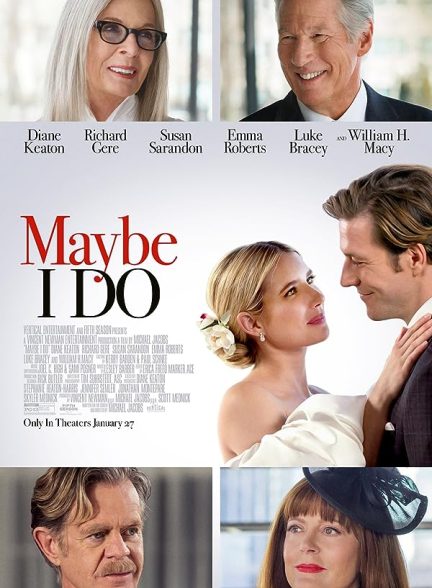 فیلم Maybe I Do 2023 | شاید انجامش بدم
