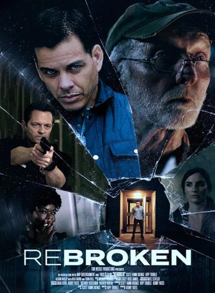 فیلم ReBroken 2023 | دوباره شکسته شد