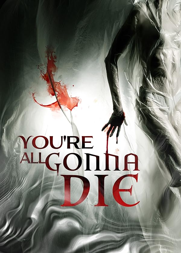 فیلم You’re All Gonna Die 2023 | همه شما می میرید