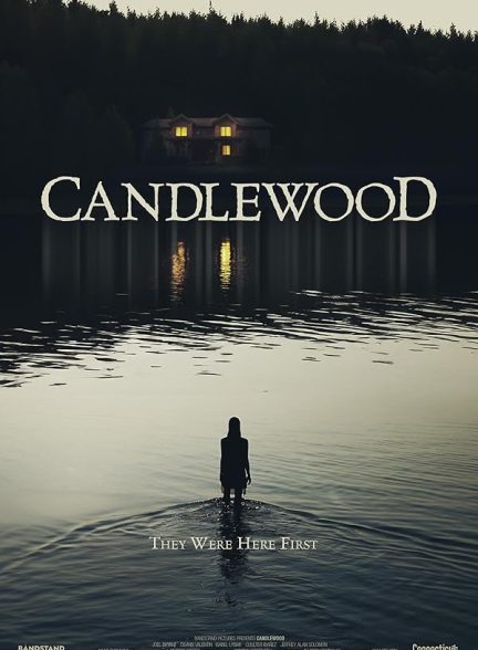فیلم Candlewood 2025 | چوب شمع