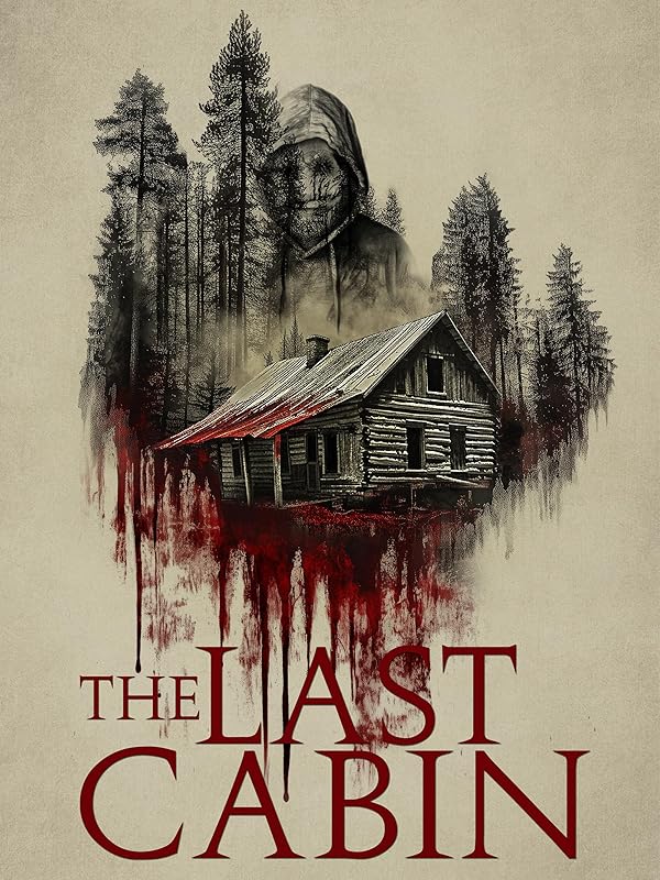 فیلم The Last Cabin 2025 | آخرین کلبه